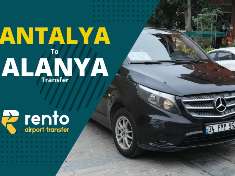 Antalya Havalimanı'ndan Alanya'ya Ulaşım: 2026 Rehberi